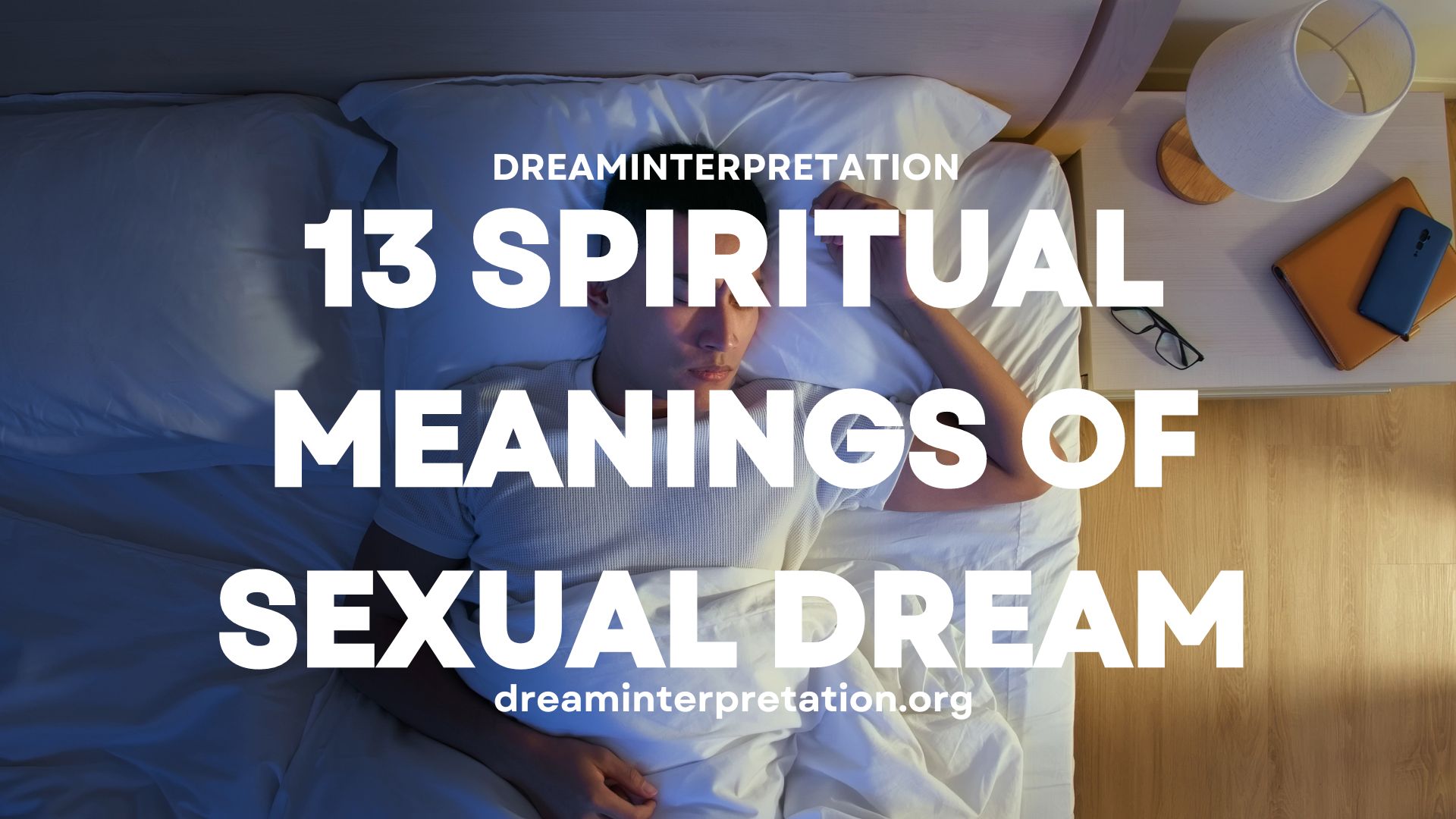 Spiritual Meanings Of Sexual Dream